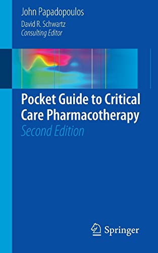 9781493918522: Pocket Guide to Critical Care Pharmacotherapy