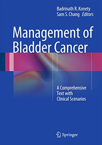 Stock image for Management of Bladder Cancer: A Comprehensive Text with Clinical Scenarios for sale by ThriftBooks-Atlanta