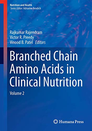 Imagen de archivo de Branched Chain Amino Acids in Clinical Nutrition: Volume 2 (Nutrition and Health) a la venta por SpringBooks