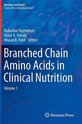 9781493919222: Branched Chain Amino Acids in Clinical Nutrition: Volume 1 (Nutrition and Health)
