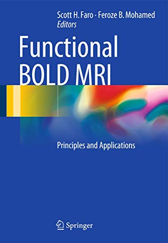 Stock image for Functional BOLD MRI : Principles and Applications for sale by Ria Christie Collections