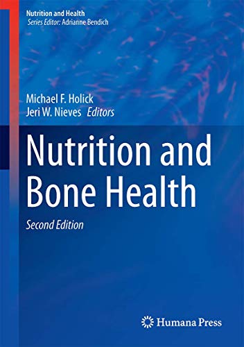 Nutrition and Bone Health - Holick, Michael F.|Nieves, Jeri W.