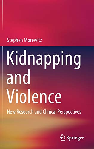 Stock image for Kidnapping and Violence: New Research and Clinical Perspectives for sale by Books Puddle