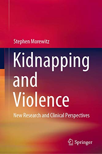 Stock image for Kidnapping and Violence: New Research and Clinical Perspectives for sale by Books Puddle