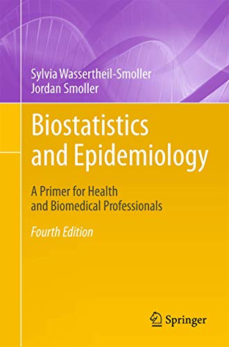 9781493921331: Biostatistics and Epidemiology: A Primer for Health and Biomedical Professionals
