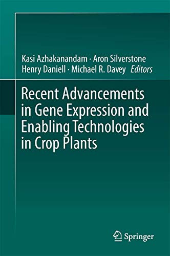 Imagen de archivo de Recent Advancements in Gene Expression and Enabling Technologies in Crop Plants. a la venta por Gast & Hoyer GmbH