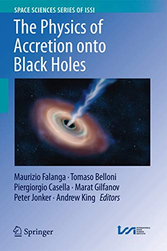 9781493922260: The Physics of Accretion onto Black Holes (Space Sciences Series of ISSI, 49)
