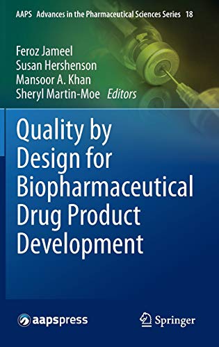 Stock image for Quality by Design for Biopharmaceutical Drug Product Development for sale by ThriftBooks-Dallas