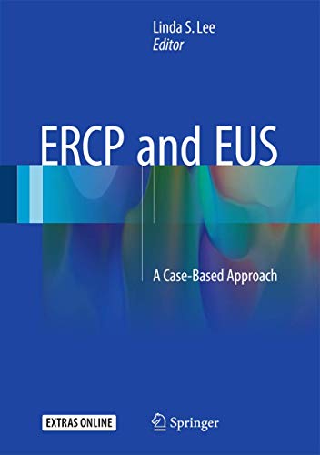 9781493923199: Ercp and Eus: A Case-based Approach