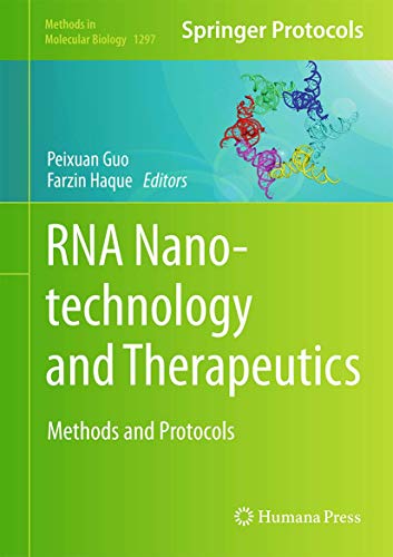 9781493925612: RNA Nanotechnology and Therapeutics: Methods and Protocols: 1297 (Methods in Molecular Biology)