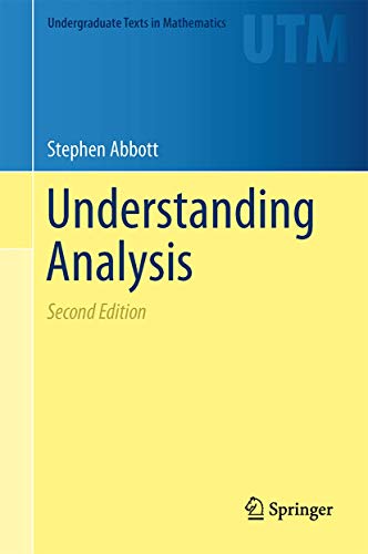 Stock image for Understanding Analysis (Undergraduate Texts in Mathematics) for sale by McPhrey Media LLC