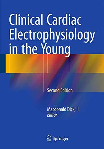 9781493927388: Clinical Cardiac Electrophysiology in the Young