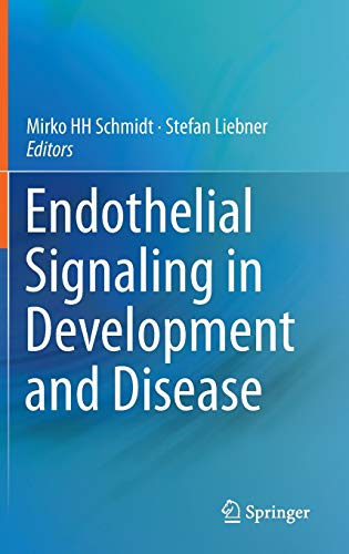 Stock image for Endothelial Signaling in Development and Disease. for sale by Gast & Hoyer GmbH