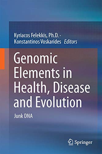 Stock image for Genomic Elements in Health, Disease and Evolution Junk DNA for sale by Buchpark