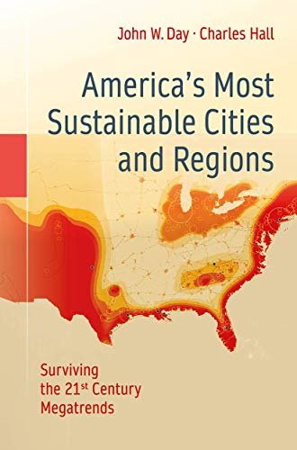 Stock image for America's Most Sustainable Cities and Regions: Surviving the 21st Century Megatrends for sale by Chiron Media
