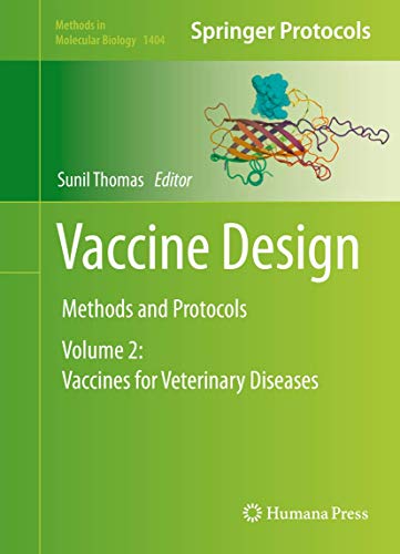 9781493933884: Vaccine Design: Methods and Protocols, Volume 2: Vaccines for Veterinary Diseases: 1404 (Methods in Molecular Biology)