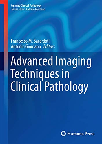 Beispielbild fr Advanced Imaging Techniques in Clinical Pathology zum Verkauf von Buchpark