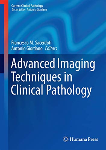 Stock image for Advanced Imaging Techniques in Clinical Pathology. for sale by Gast & Hoyer GmbH