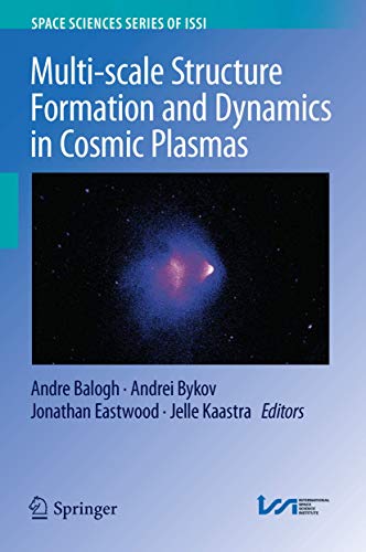 Beispielbild fr Multi-scale Structure Formation and Dynamics in Cosmic Plasmas. zum Verkauf von Gast & Hoyer GmbH