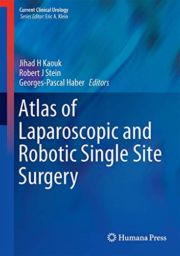 Stock image for Atlas of Laparoscopic and Robotic Single Site Surgery. for sale by Gast & Hoyer GmbH