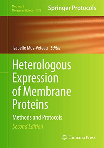 Stock image for Heterologous Expression of Membrane Proteins: Methods and Protocols (Methods in Molecular Biology, 1432) for sale by Lucky's Textbooks