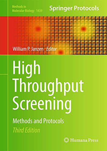 9781493936717: High Throughput Screening: Methods and Protocols (Methods in Molecular Biology, 1439)