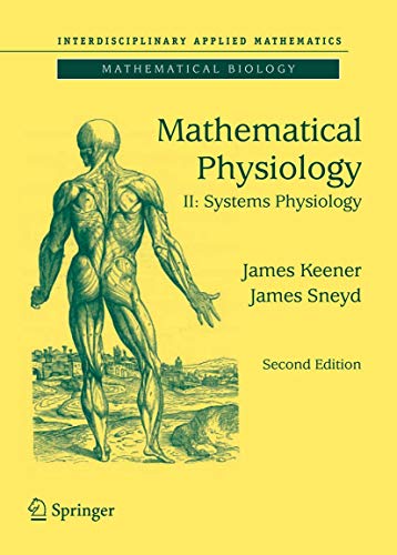 9781493937097: Mathematical Physiology: II: Systems Physiology: 8/2 (Interdisciplinary Applied Mathematics)