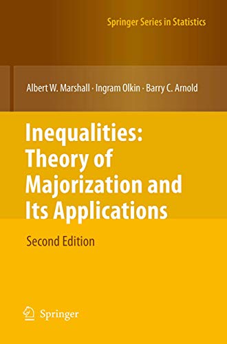 9781493938278: Inequalities: Theory of Majorization and Its Applications