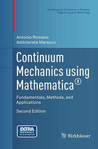 9781493938346: Continuum Mechanics using Mathematica: Fundamentals, Methods, and Applications