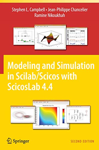 Beispielbild fr Modeling and Simulation in Scilab/Scicos with ScicosLab 4.4 zum Verkauf von Lucky's Textbooks