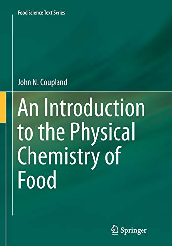 Imagen de archivo de An Introduction to the Physical Chemistry of Food (Food Science Text Series) a la venta por Books Unplugged
