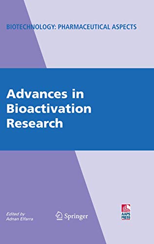 9781493938797: Advances in Bioactivation Research: IX (Biotechnology: Pharmaceutical Aspects, IX)