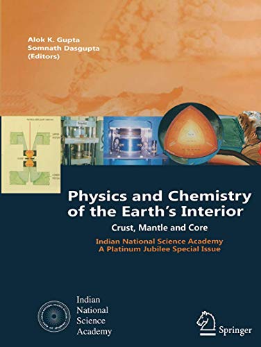 9781493939862: Physics and Chemistry of the Earth's Interior: Crust, Mantle and Core