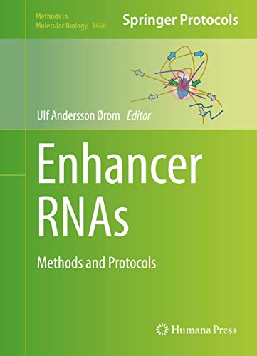 9781493940332: Enhancer RNAs: Methods and Protocols: 1468 (Methods in Molecular Biology, 1468)