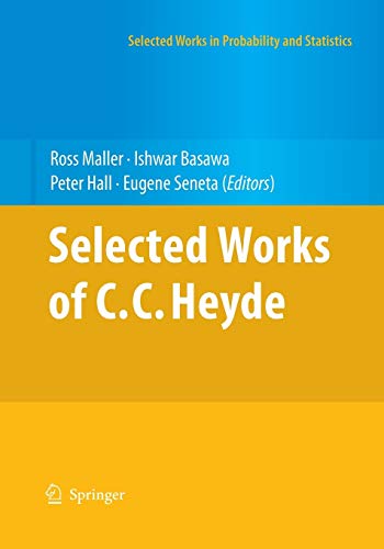 Beispielbild fr Selected Works of C.C. Heyde (Selected Works in Probability and Statistics) zum Verkauf von Lucky's Textbooks