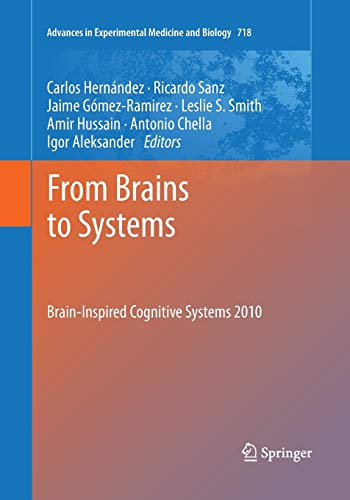 Stock image for From Brains to Systems : Brain-Inspired Cognitive Systems 2010 for sale by Ria Christie Collections