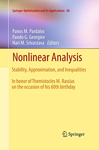 Stock image for Nonlinear Analysis: Stability, Approximation, and Inequalities (Springer Optimization and Its Applications, 68) for sale by Lucky's Textbooks