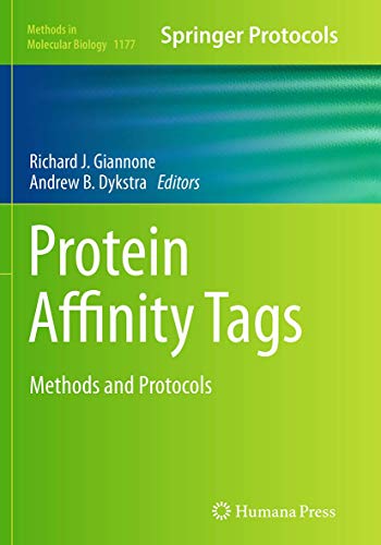 9781493941391: Protein Affinity Tags: Methods and Protocols (Methods in Molecular Biology, 1177)
