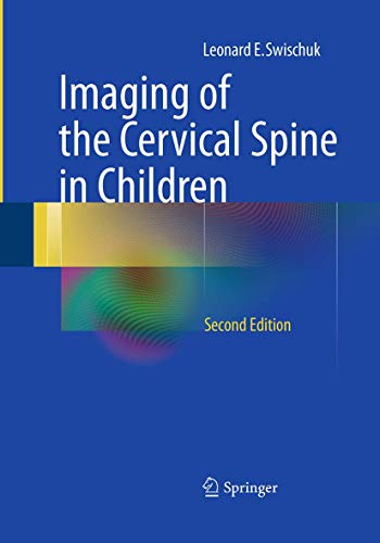 9781493941469: Imaging of the Cervical Spine in Children