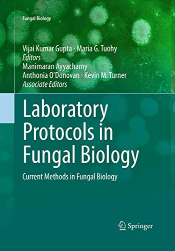 Stock image for Laboratory Protocols in Fungal Biology: Current Methods in Fungal Biology for sale by Lucky's Textbooks