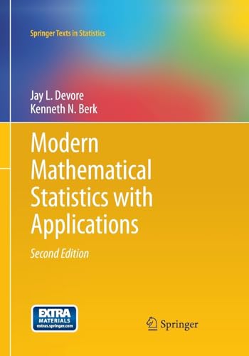 9781493942213: Modern Mathematical Statistics with Applications (Springer Texts in Statistics)