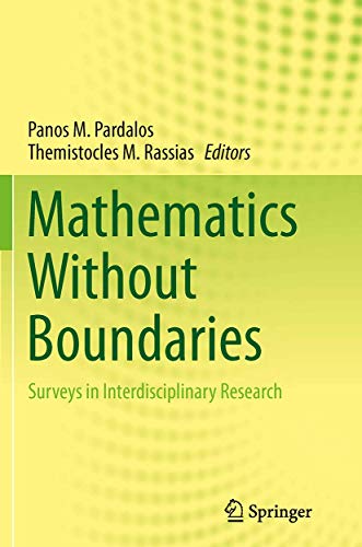Beispielbild fr Mathematics Without Boundaries: Surveys in Interdisciplinary Research zum Verkauf von Revaluation Books