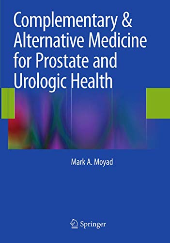 9781493943227: Complementary & Alternative Medicine for Prostate and Urologic Health