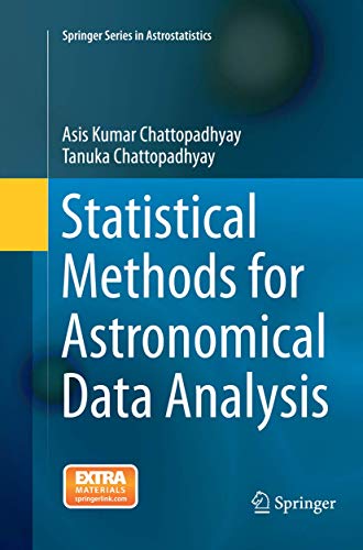 9781493943548: Statistical Methods for Astronomical Data Analysis (Springer Series in Astrostatistics, 3)