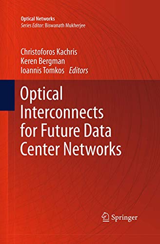 9781493943753: Optical Interconnects for Future Data Center Networks