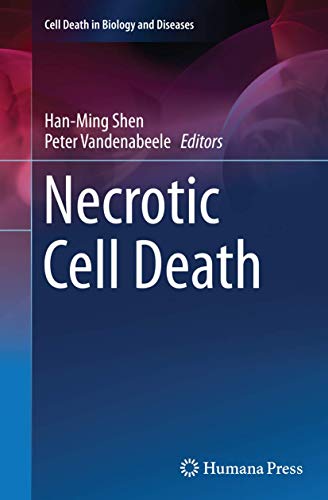 Stock image for Necrotic Cell Death (Cell Death in Biology and Diseases) for sale by Ria Christie Collections