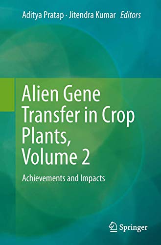 Immagine dell'editore per Alien Gene Transfer in Crop Plants, Volume 2: Achievements and Impacts venduto da Ria Christie Collections