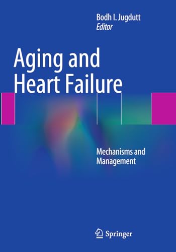 9781493944231: Aging and Heart Failure: Mechanisms and Management
