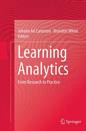 9781493944408: Learning Analytics: From Research to Practice: 10000 (Computer-Supported Collaborative Learning)