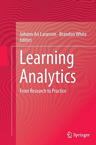 9781493944408: Learning Analytics: From Research to Practice: 10000 (Computer-Supported Collaborative Learning)